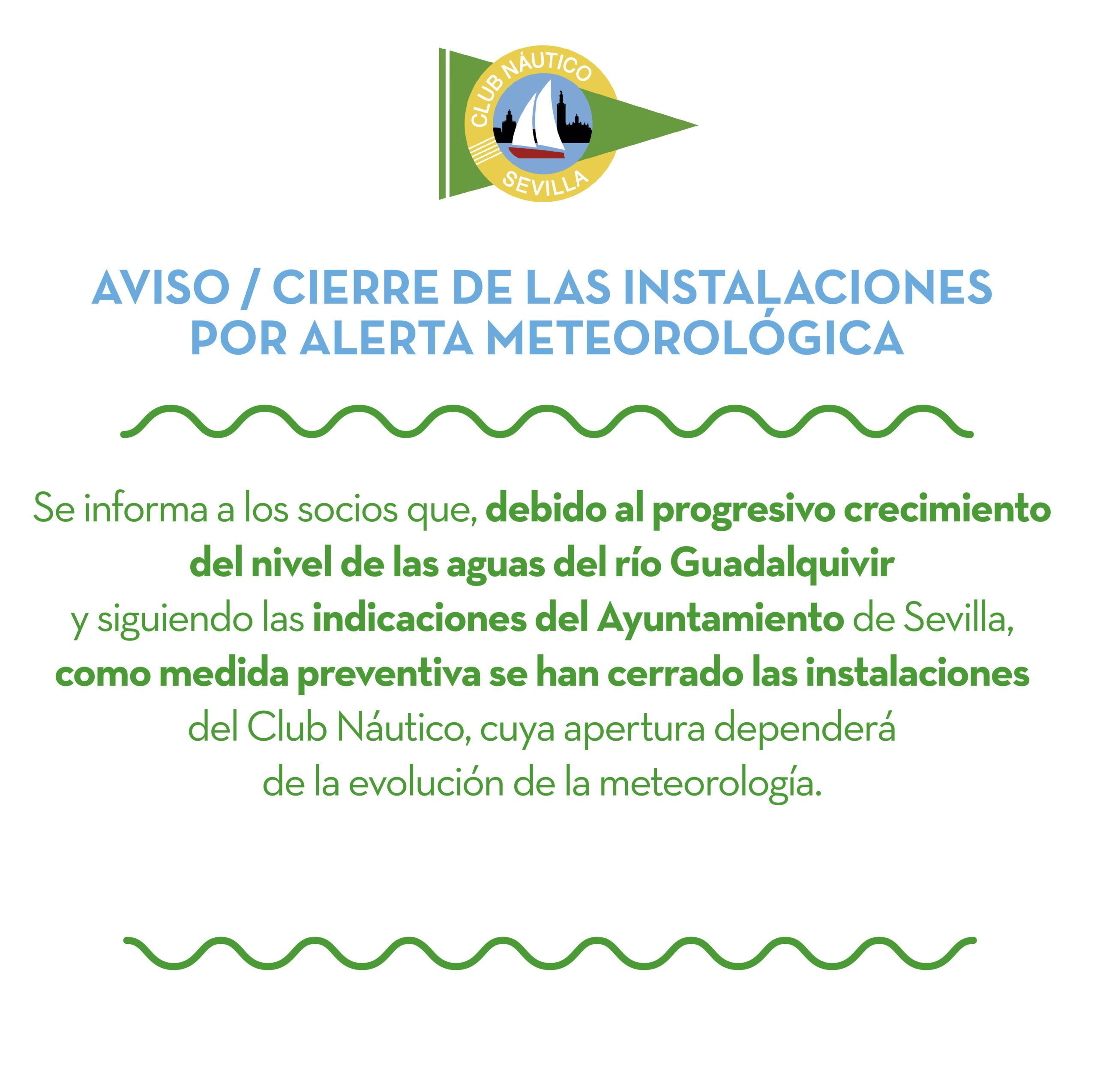 AVISO / Cierre de las instalaciones del Club Náutico