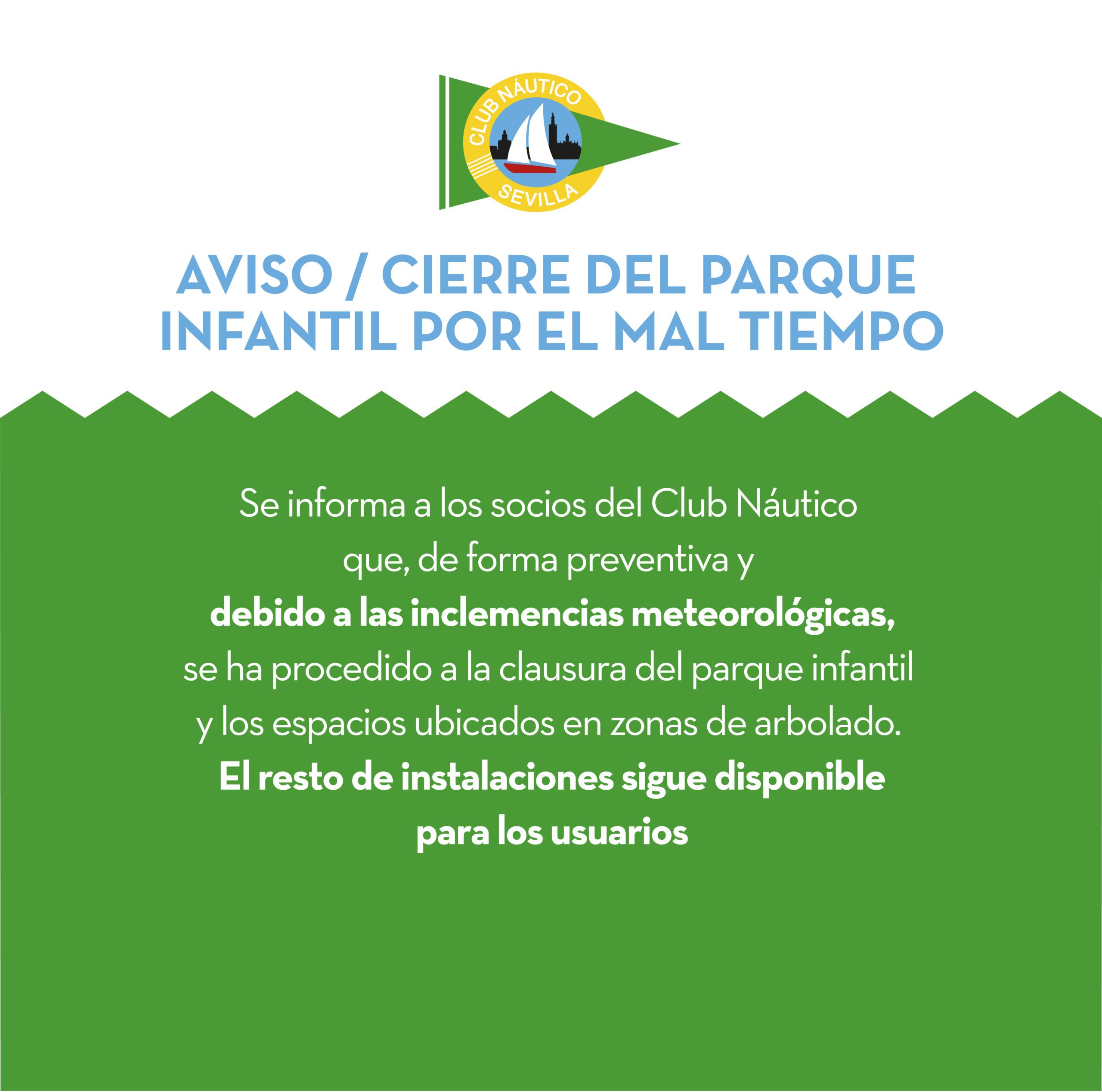 AVISO / Cierre del parque infantil por el mal tiempo