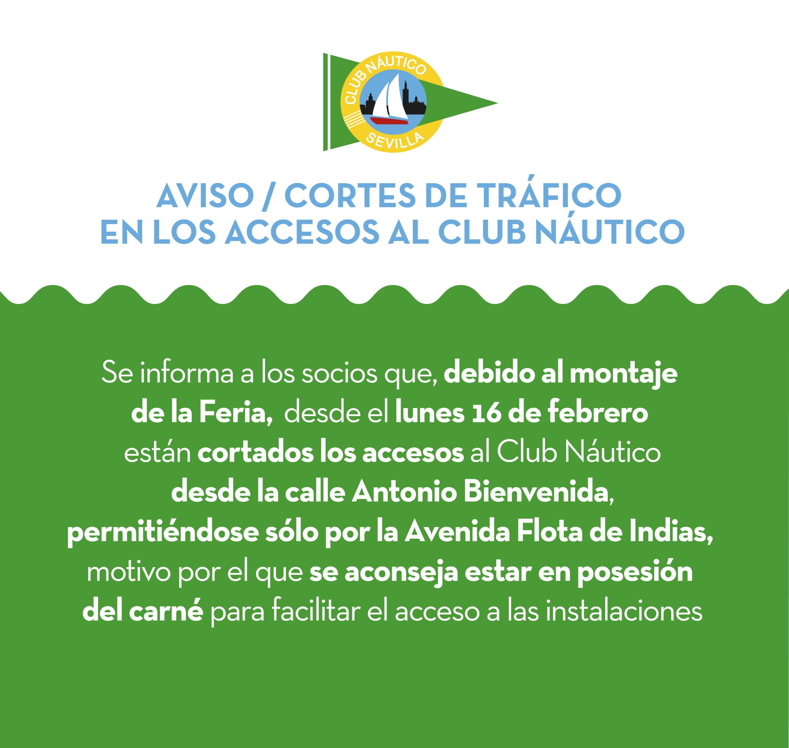 AVISO / Cortes de tráfico en los accesos al Club Náutico