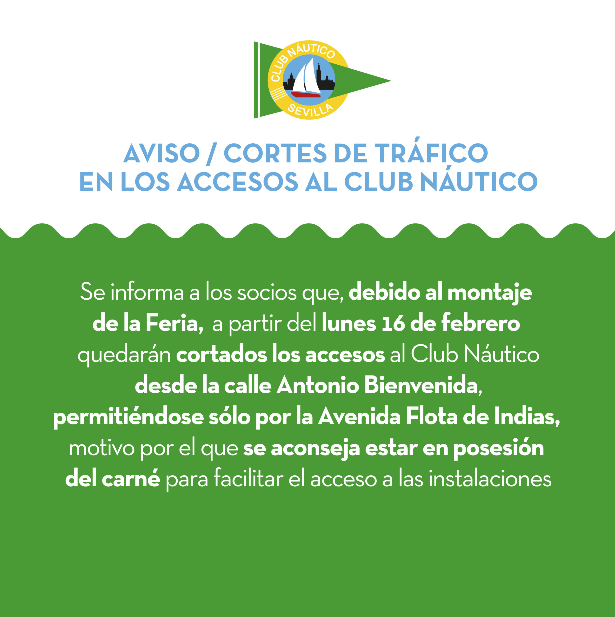 AVISO / Cortes de tráfico en los accesos al Club Náutico