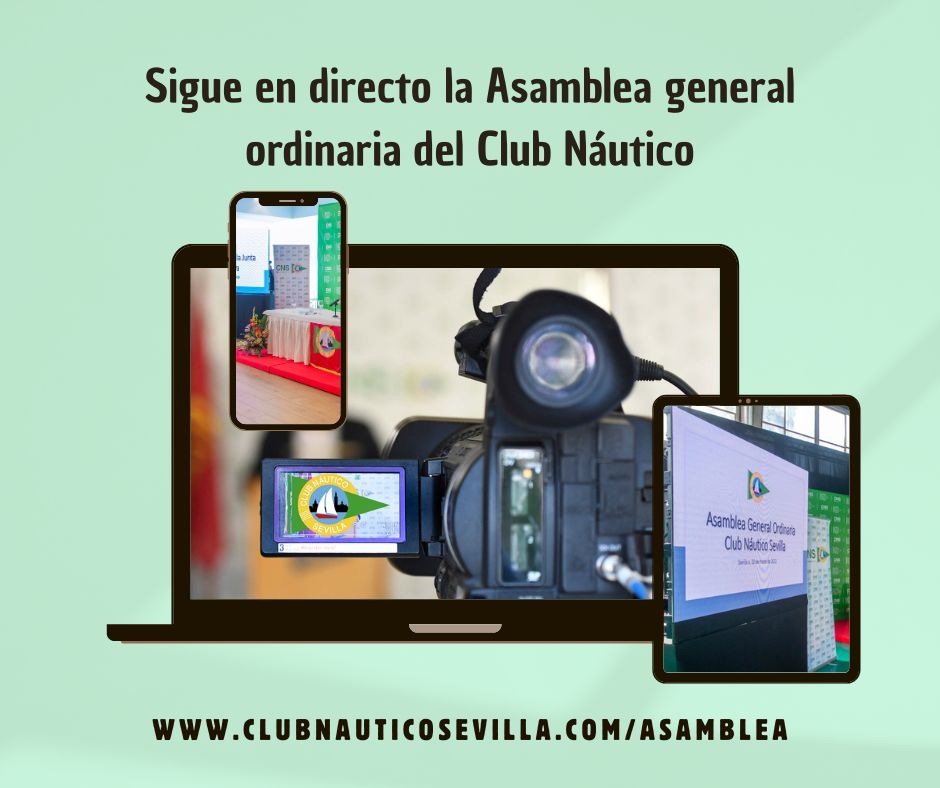 Emisión de la Asamblea general ordinaria del Club Náutico Sevilla