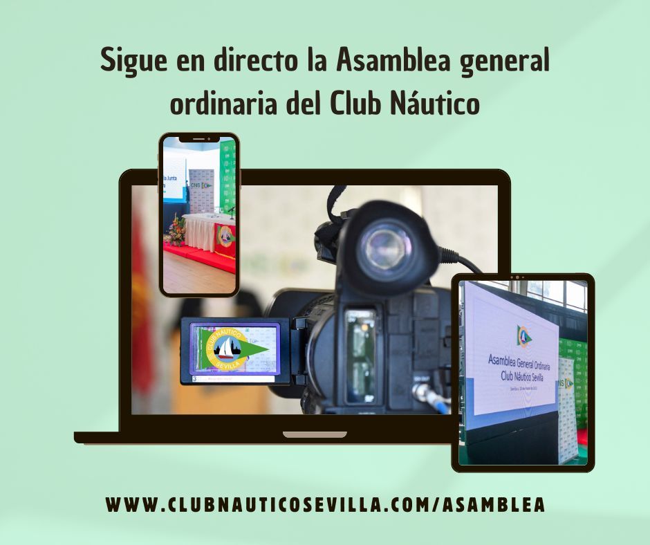 Emisión de la Asamblea general ordinaria del Club Náutico Sevilla