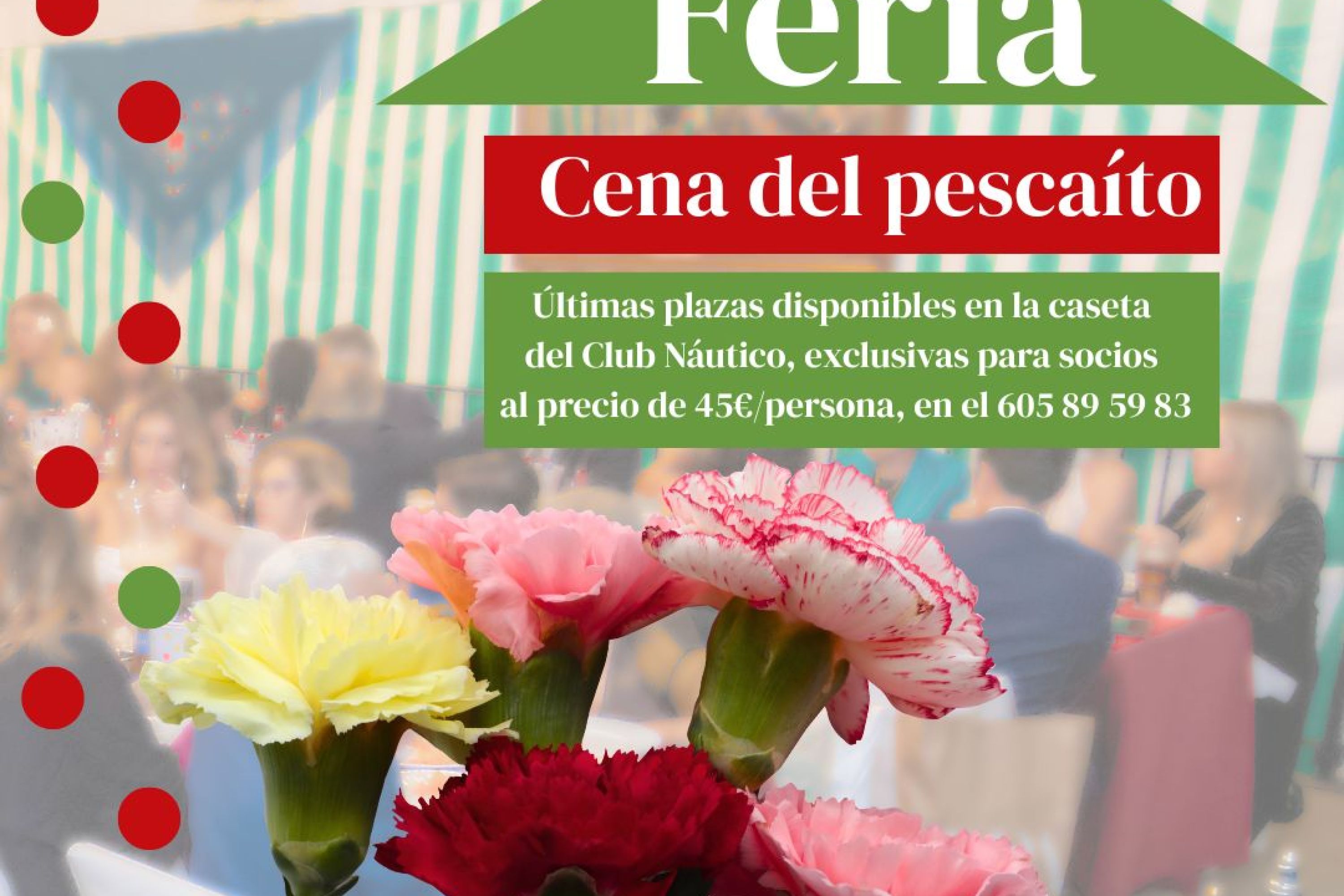 Últimas plazas para la cena del pescaíto en la caseta de Feria del Club Náutico
