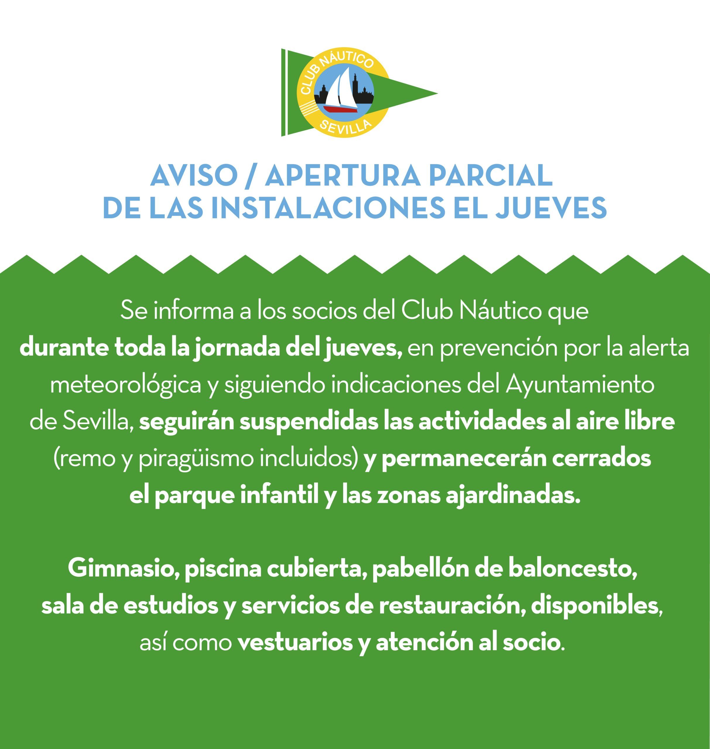 AVISO / Apertura parcial de las instalaciones el jueves